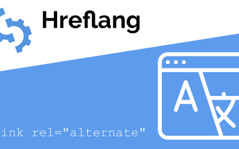 谷歌：使用 Hreflang 不会提升排名