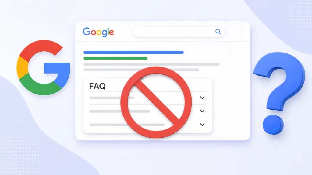 重大变化!谷歌宣布从搜索中删除FAQ(常见问题解答)富媒体搜索结果